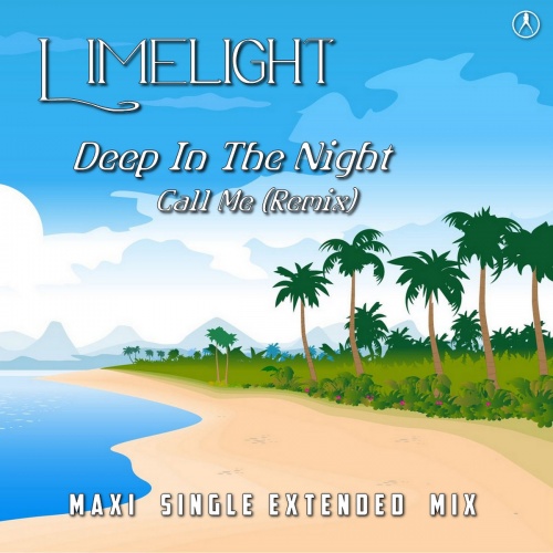 Limelight - Deep In The Night / Call Me ‎(6 x File, MP3, Maxi-Single) 2019