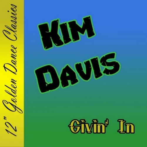 Kim Davis - Givin' In &#8206;(2 x File, MP3, Single) 2008