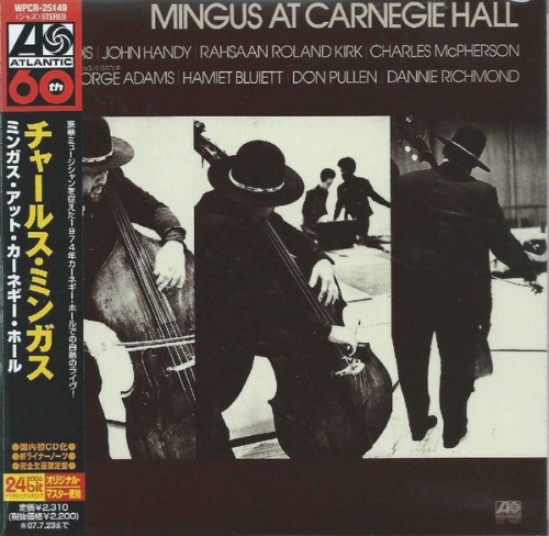 Charles Mingus - Mingus at Carnegie Hall (1974) (Japan Remastered, 2007) Lossless