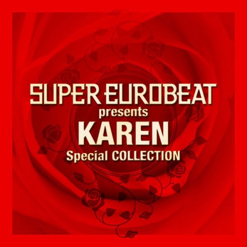 Karen - Super Eurobeat Presents Karen Special Collection (13 x File, MP3, Compilation) 2010