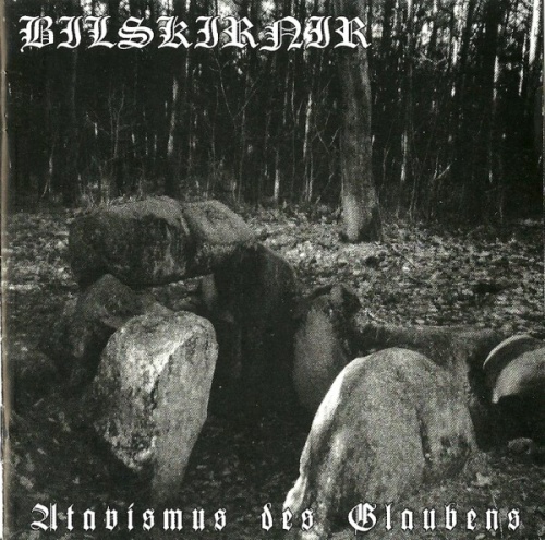 Bilskirnir - Atavismus des Glaubens (2003)