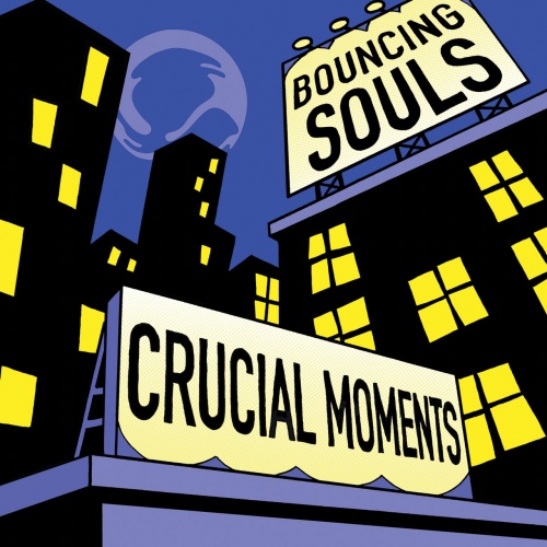 The Bouncing Souls  Crucial Moments (2019)