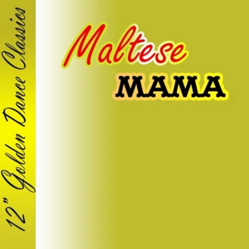 Maltese - Mama &#8206;(2 x File, MP3, Single) 2008