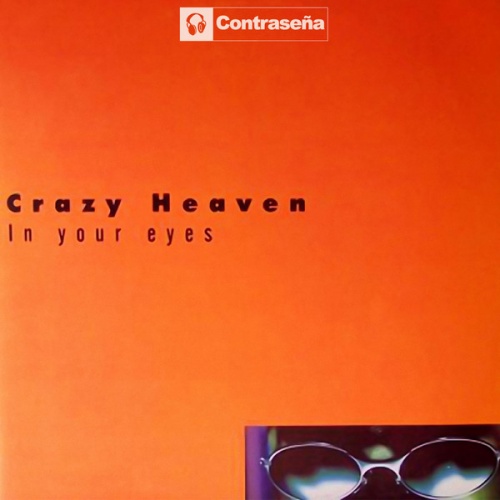 Crazy Heaven - In Your Eyes &#8206;(5 x File, MP3, Single) 2013