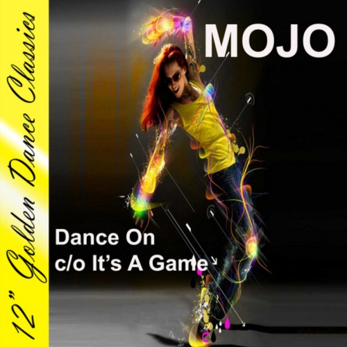 Mojo - Dance On ‎(3 x File, MP3, Single) 2012