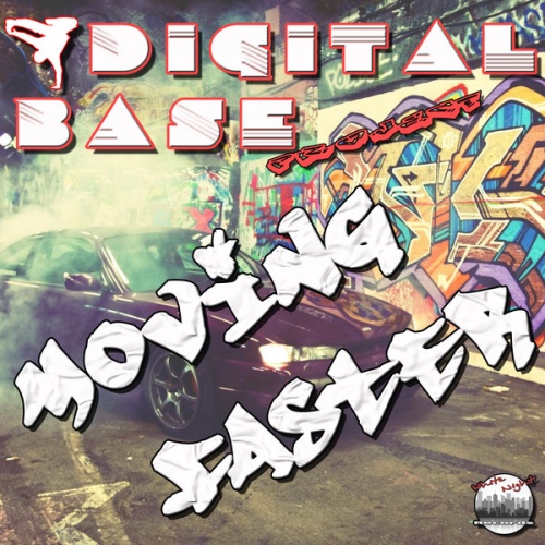 Digital Base Project - Moving Faster ‎(2 x File, MP3, Single) 2017