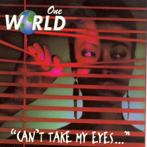 One World - Can't Take My Eyes ‎(4 x File, MP3, Single) 2008