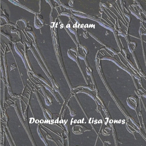 Doomsday Feat. Lisa Jones - It's A Dream ‎(4 x File, MP3, Single) 1996