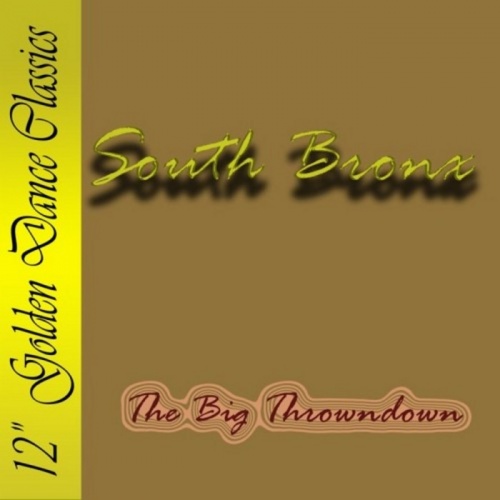 South Bronx - The Big Throwdown ‎(2 x File, MP3, Single) 2008