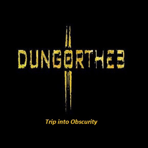 Dungortheb - Trip into Obbscurity (Demo) 1996