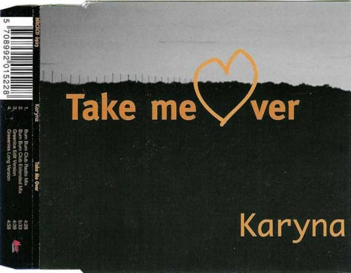 Karyna - Take Me Over (CD, Maxi-Single) 1998