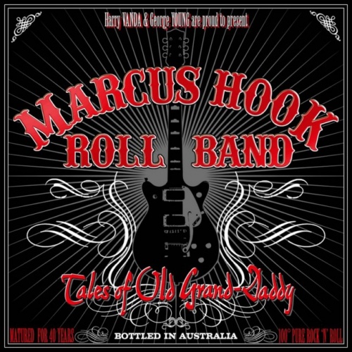 Marcus Hook Roll Band - Tales of Old Grand-Daddy (1973) (Remastered, Expanded, 2014) Lossless