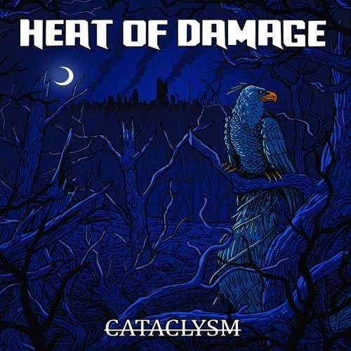 Heat of Damage - Cataclysm (2019)