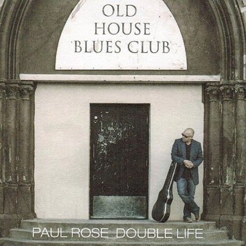 Paul Rose - Double Life (2013) lossless