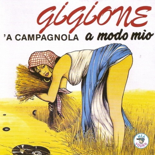 Gigione - 'A Campagnola A Modo Mio (1991) [Lossless+Mp3]