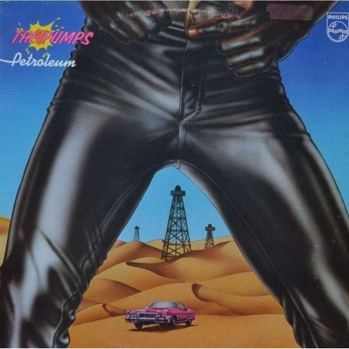 The Pumps - Petroleum (1980)