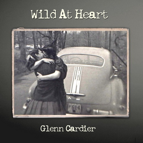 Glenn Cardier - Wild At Heart (2019)