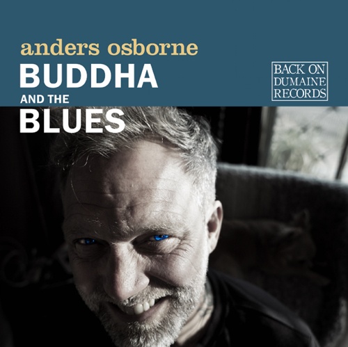 Anders Osborne - Buddha and the Blues (2019)