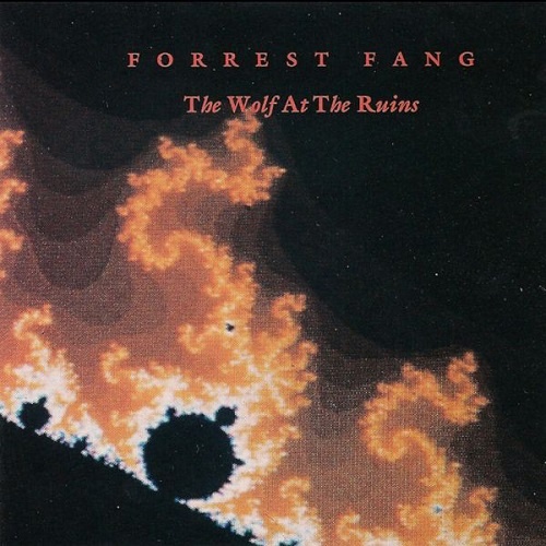 Forrest Fang - The Wolf at the Ruins (1989)