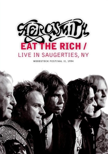 Aerosmith - Eat The Rich (Live In Saugerties New York, 1994) 2011 [DVDRip]