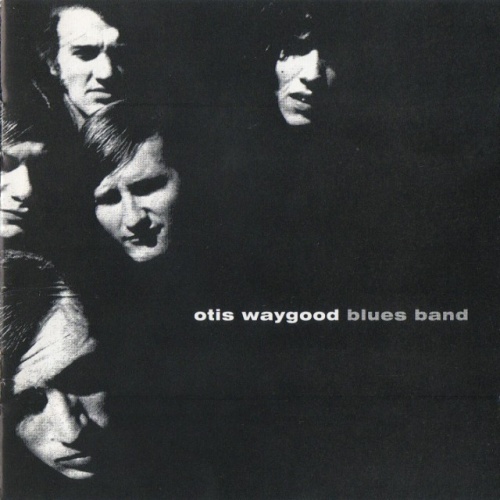 Otis Waygood Blues Band - Otis Waygood Blues Band (1970) (2000) lossless