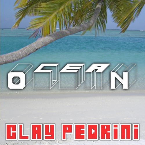 Clay Pedrini - Ocean ‎(File, MP3, Single) 2010