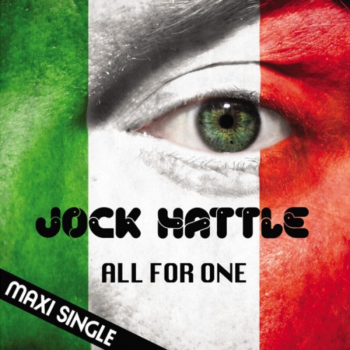 Jock Hattle - All For One &#8206;(2 x File, MP3, Single) 2017