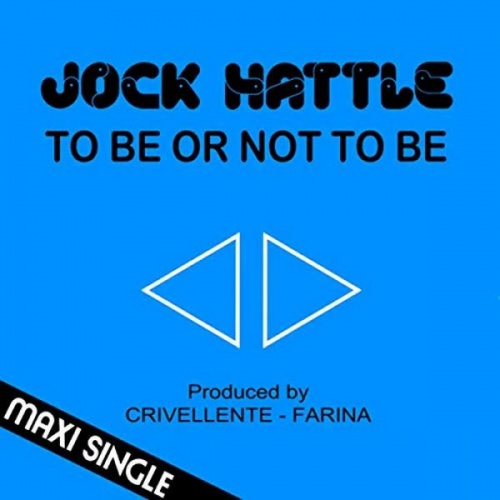 Jock Hattle - To Be Or Not To Be &#8206;(3 x File, MP3, Single) 1986