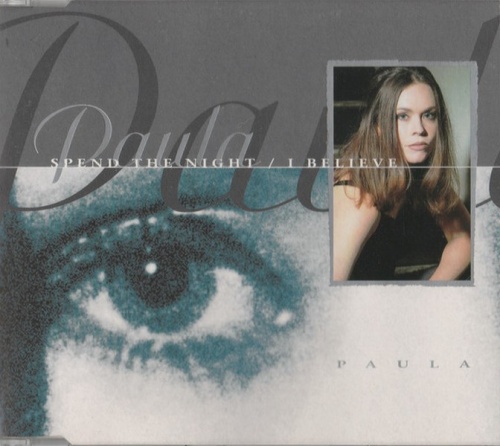 Paula - Spend The Night-I Believe (CD, Maxi-Single) 1996