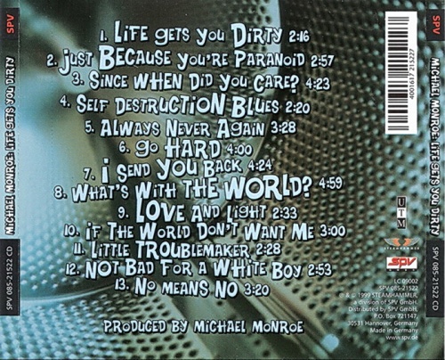 Michael Monroe - Life Gets Your Dirty (1999)