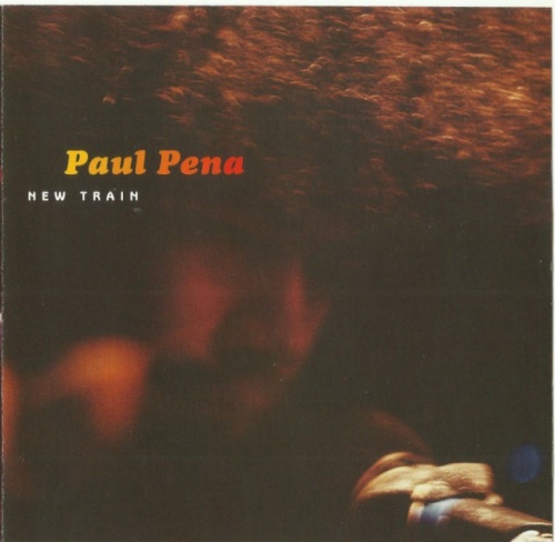 Paul Pena - New Train (1973) (2000) Lossless