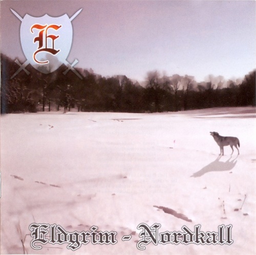 Eldgrim - Nordkall (2008)