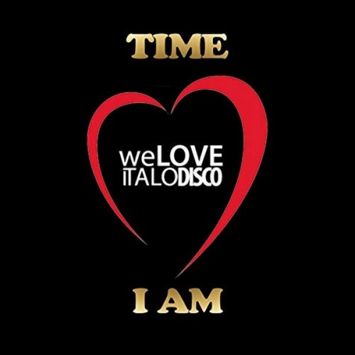 Time - I Am (Italo Disco) &#8206;(2 x File, MP3, Single) 2014