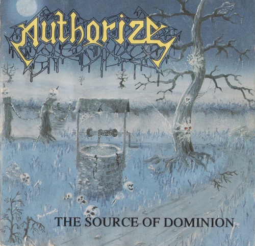 Authorize - The Source Of Dominion (1991) (LOSSLESS)
