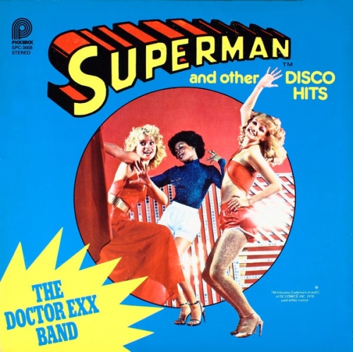 The Doctor Exx Band  Superman And Other Disco Hits (1979)