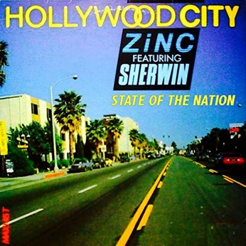 Zinc Featuring Sherwin - Hollywood City - State Of The Nation &#8206;(3 x File, MP3, Maxi-Single) 2018
