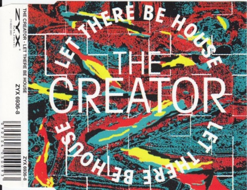 The Creator - Let There Be House &#8206;(CD, Maxi-Single) 1993