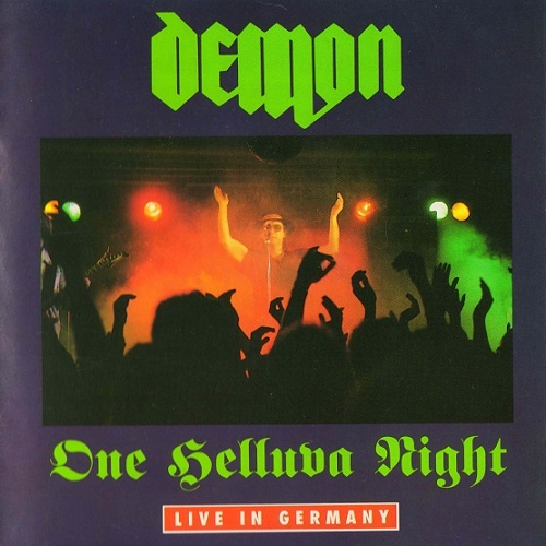 Demon - One Helluva Night (Live In Germany) 1990 (Lossless+Mp3)