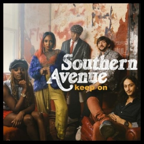 Southern Avenue  Keep On (2019)