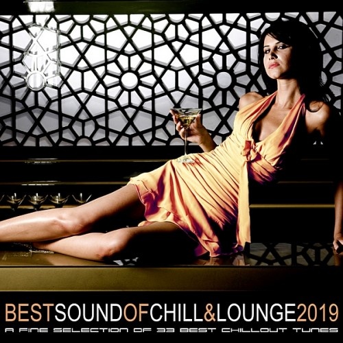 VA - Best Sound Of Chill & Lounge 2019 (2019)