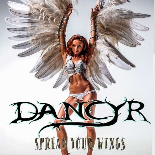 Dancyr - Spread Your Wings (2019)