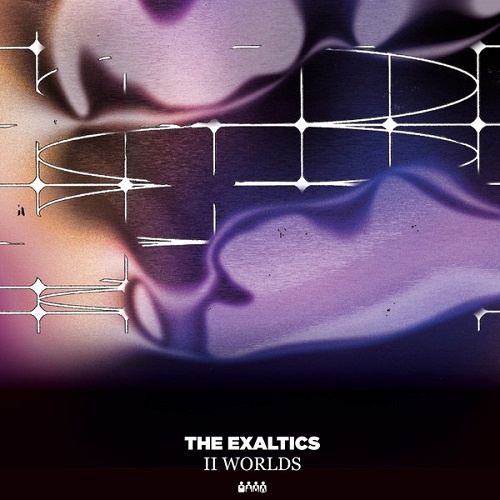 The Exaltics &#8206;- II Worlds (2019)