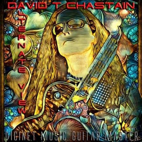 David T Chastain - Alternate View (Instrumental) 2019