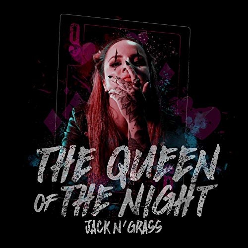 Jack N' Grass - The Queen of the Night (2019)