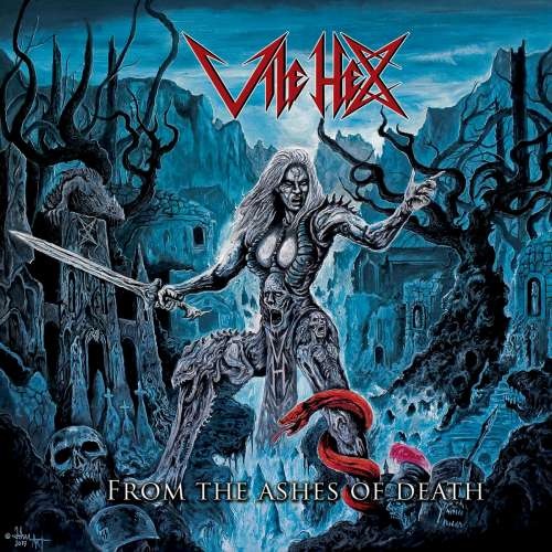 Vile Hex - From The Ashes Of Death (2019)