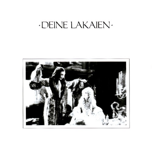 Deine Lakaien - Deine Lakaien (1986)