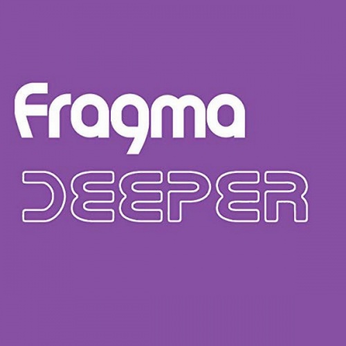 Fragma - Deeper &#8206;(4 x File, MP3, Single) 2019