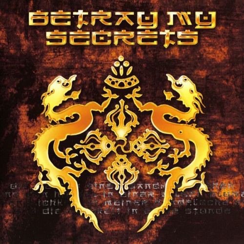 Betray My Secrets - Betray My Secrets (1999) (LOSSLESS)