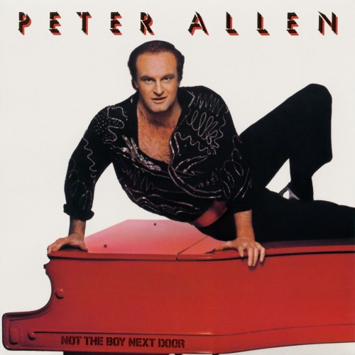 Peter Allen - Not The Boy Next Door (1983) (Lossless)