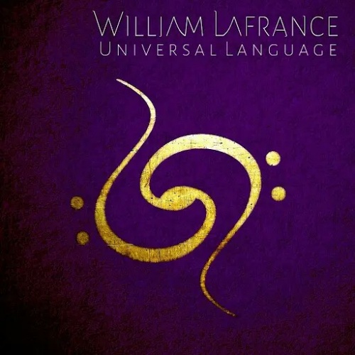 William Lafrance  Universal Language (2019)